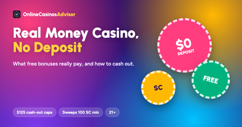 Colourful cover for the real money no deposit casino guide with casino chips reading $0 deposit, free and SC, and notes on $125 cash-out caps and a 100 SC sweepstakes minimum